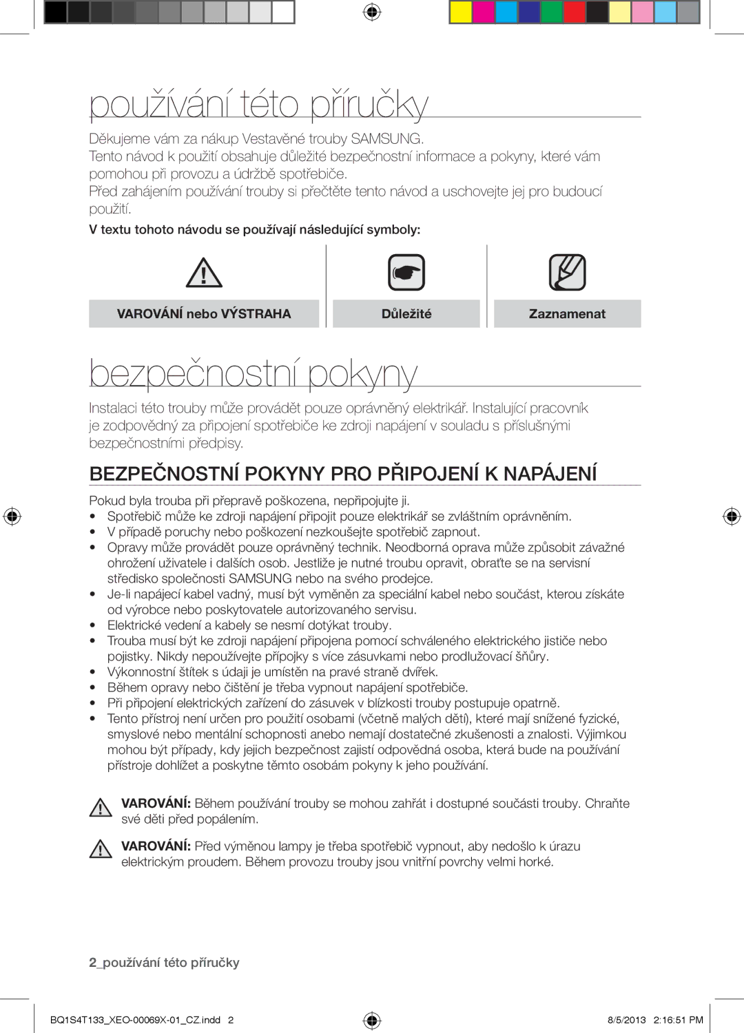 Samsung BQ1S4T133/XEO manual Používání této příručky, Bezpečnostní pokyny, Bezpečnostní Pokyny PRO Připojení K Napájení 