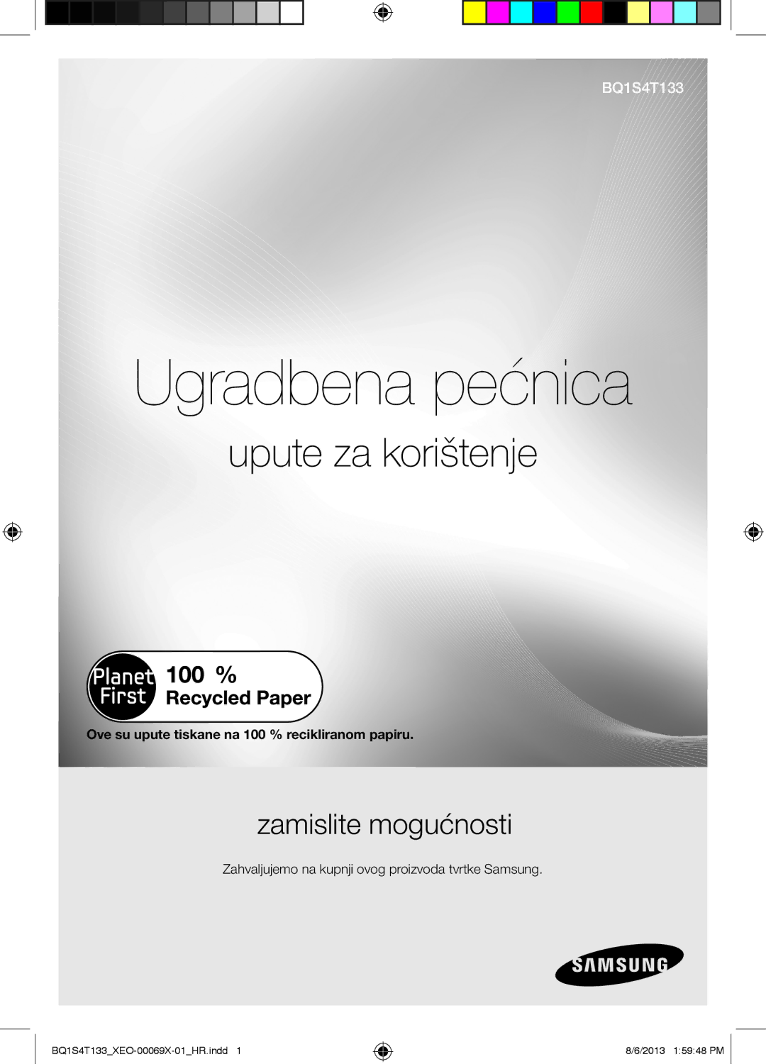 Samsung BQ1S4T133/XEO manual Upute za korištenje, Ove su upute tiskane na 100 % recikliranom papiru 