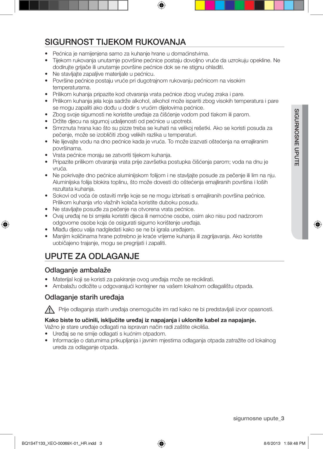 Samsung BQ1S4T133/XEO manual Sigurnost Tijekom Rukovanja, Upute ZA Odlaganje, Odlaganje ambalaže, Odlaganje starih uređaja 