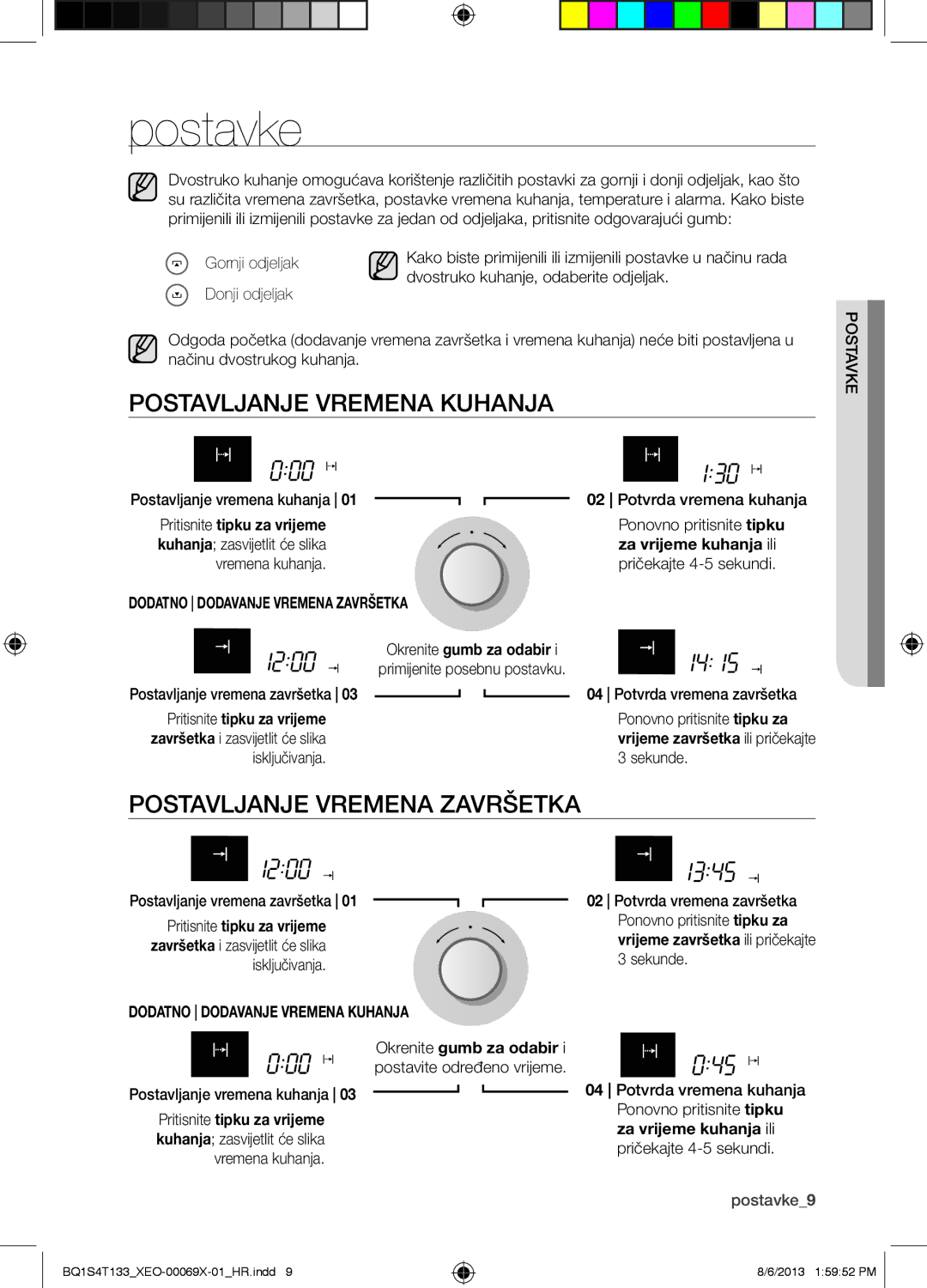 Samsung BQ1S4T133/XEO manual Postavke, Postavljanje Vremena Kuhanja, Postavljanje Vremena Završetka 