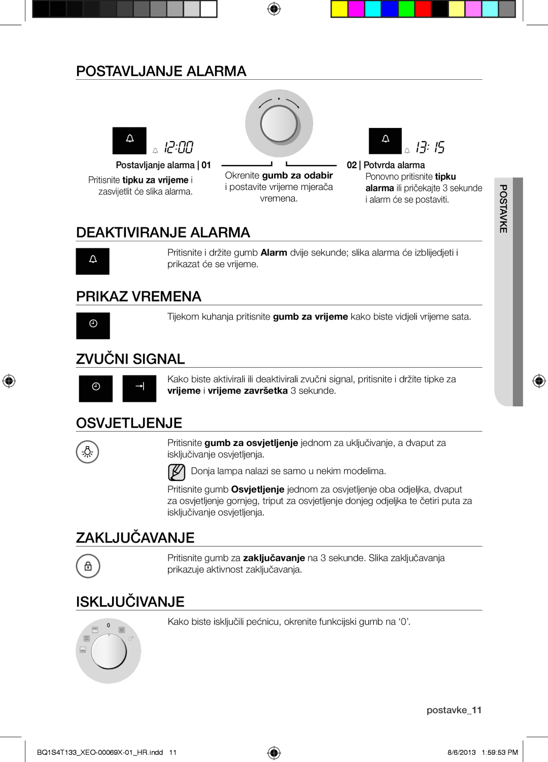 Samsung BQ1S4T133/XEO manual Postavljanje Alarma, Deaktiviranje Alarma, Prikaz Vremena, Zvučni Signal, Osvjetljenje 