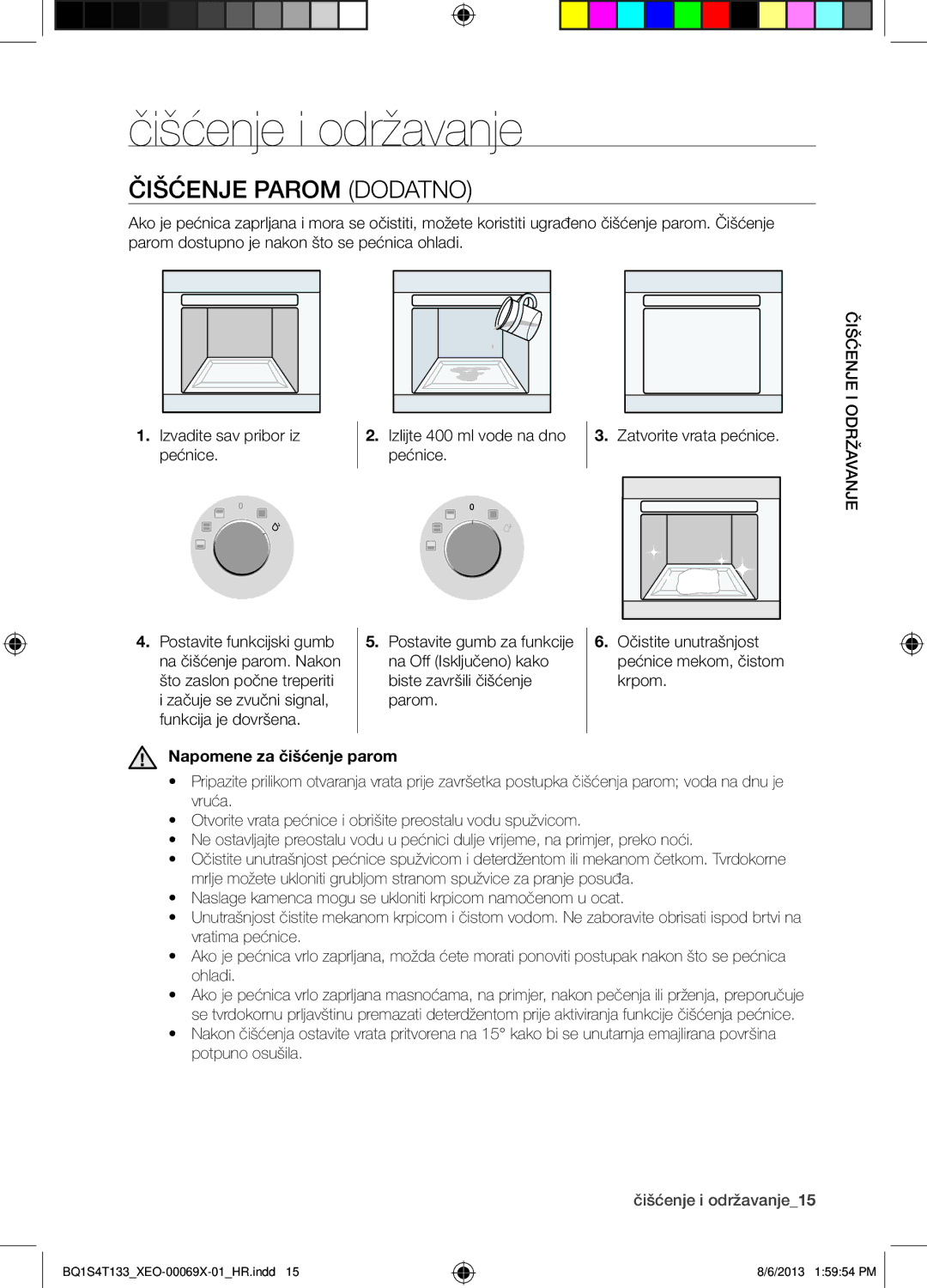 Samsung BQ1S4T133/XEO manual Čišćenje i održavanje, Čišćenje Parom Dodatno, Napomene za čišćenje parom 