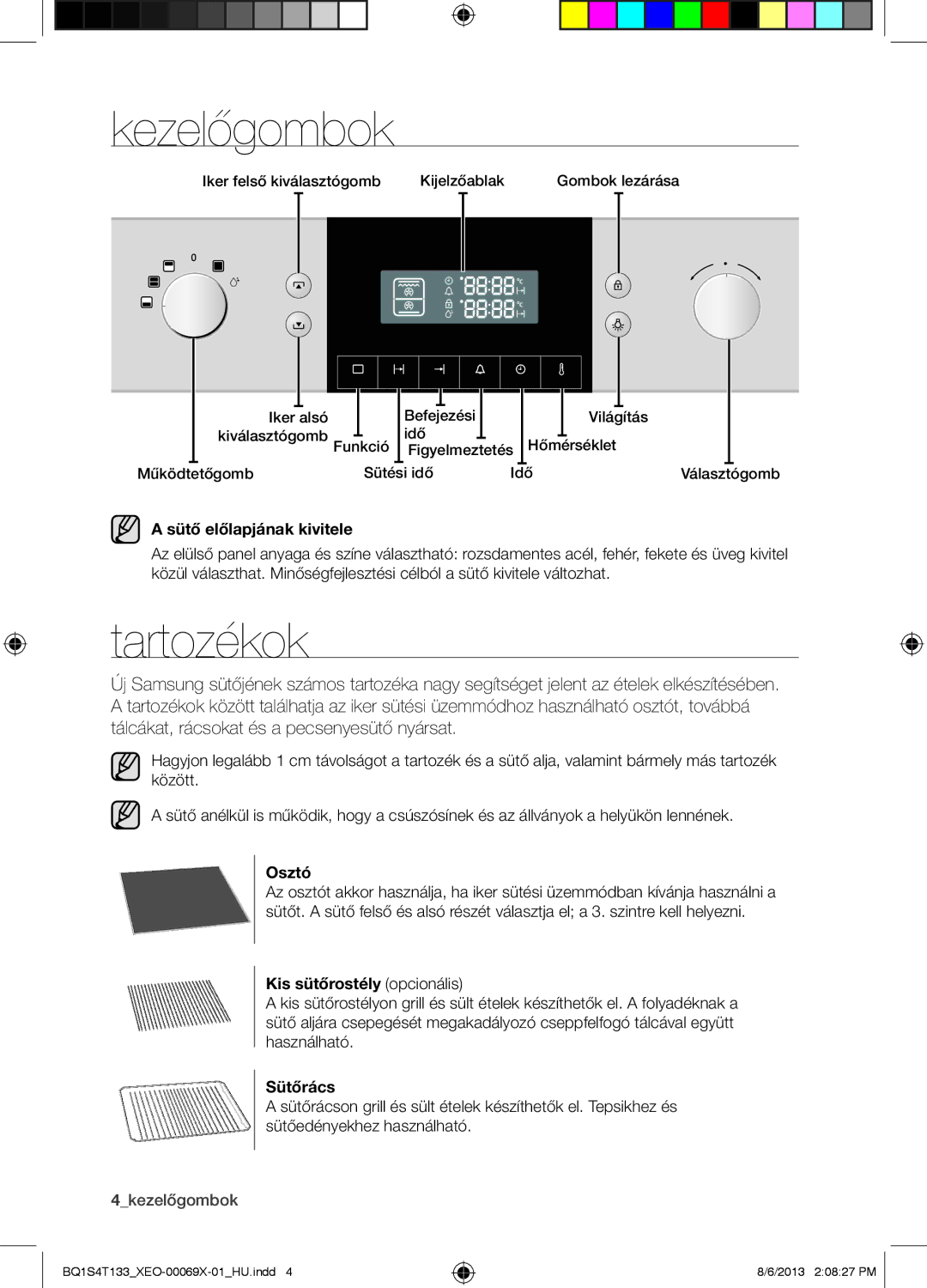 Samsung BQ1S4T133/XEO manual Kezelőgombok, Tartozékok 