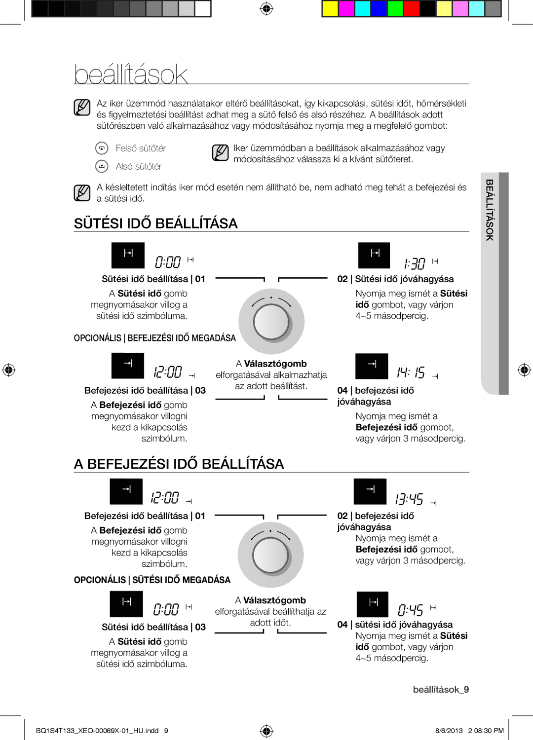 Samsung BQ1S4T133/XEO manual Beállítások, Sütési IDŐ Beállítása, Befejezési IDŐ Beállítása, Opcionális Sütési IDŐ Megadása 