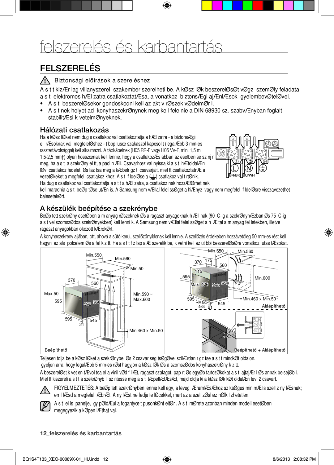 Samsung BQ1S4T133/XEO manual Felszerelés és karbantartás, Hálózati csatlakozás, Készülék beépítése a szekrénybe 