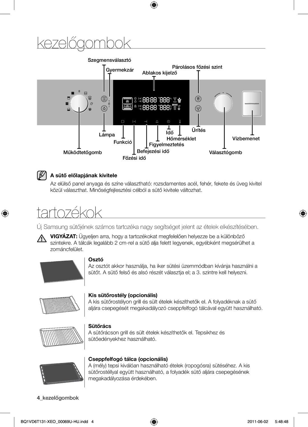 Samsung BQ1VD6T131/XEO manual Kezelőgombok, Tartozékok 