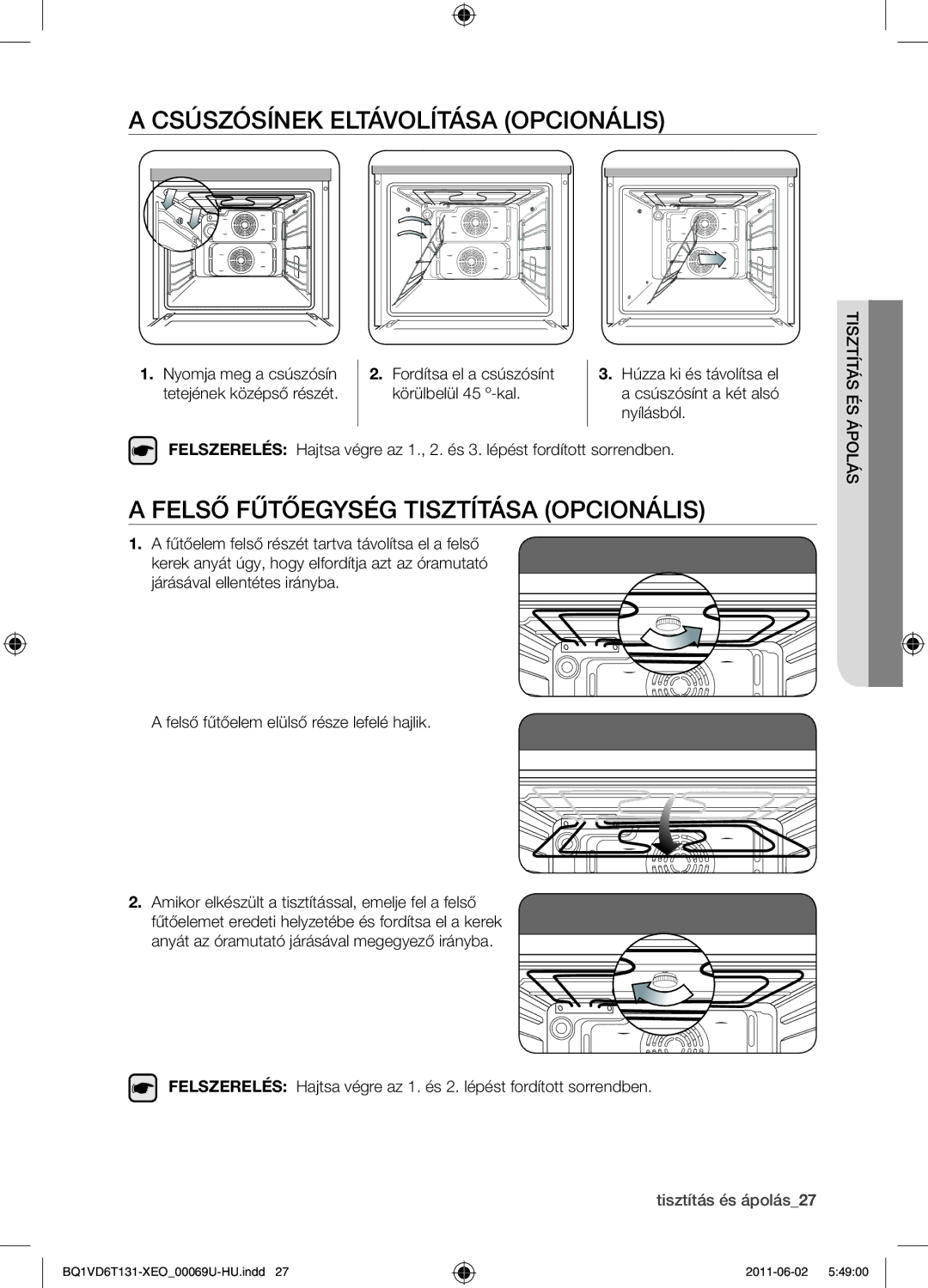 Samsung BQ1VD6T131/XEO manual Csúszósínek eltávolítása opcionális, Felső fűtőegység tisztítása opcionális, Nyílásból 