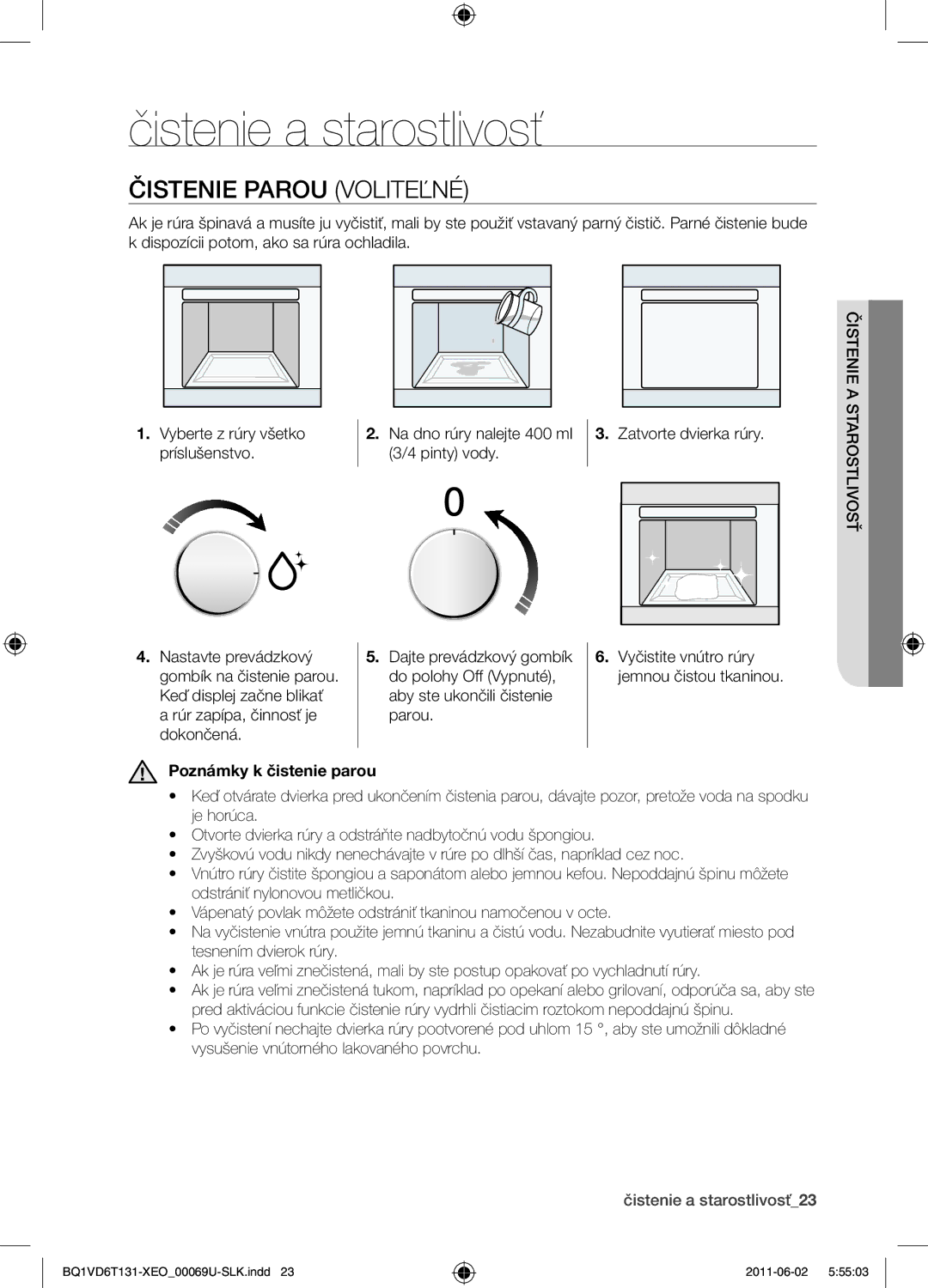 Samsung BQ1VD6T131/XEO manual Čistenie a starostlivosť, Čistenie parou voliteľné, Poznámky k čistenie parou 