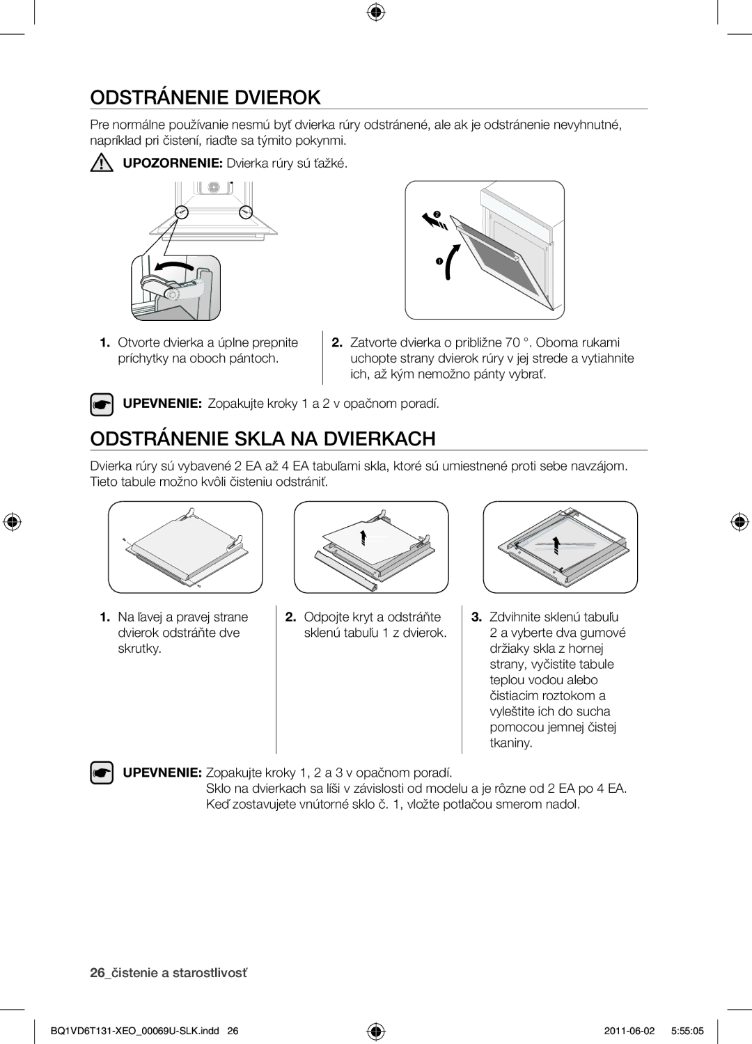 Samsung BQ1VD6T131/XEO manual Odstránenie dvierok, Odstránenie skla na dvierkach 