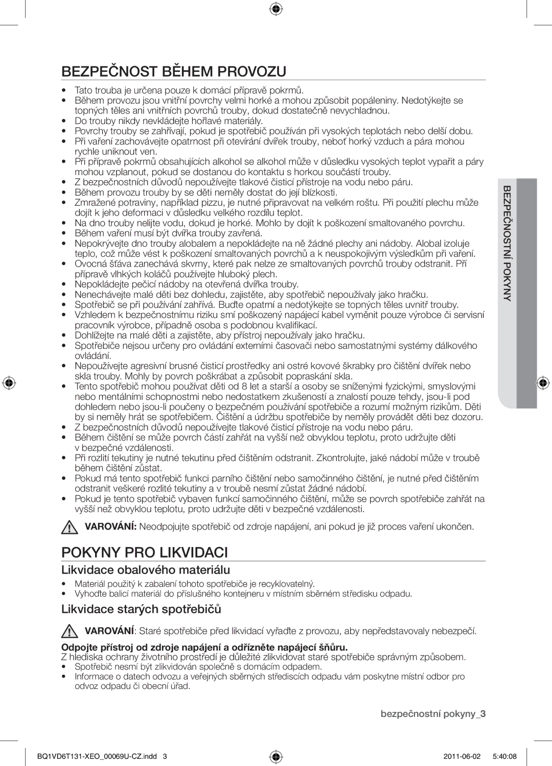 Samsung BQ1VD6T131/XEO manual Bezpečnost během provozu, Pokyny pro likvidaci, Likvidace obalového materiálu 