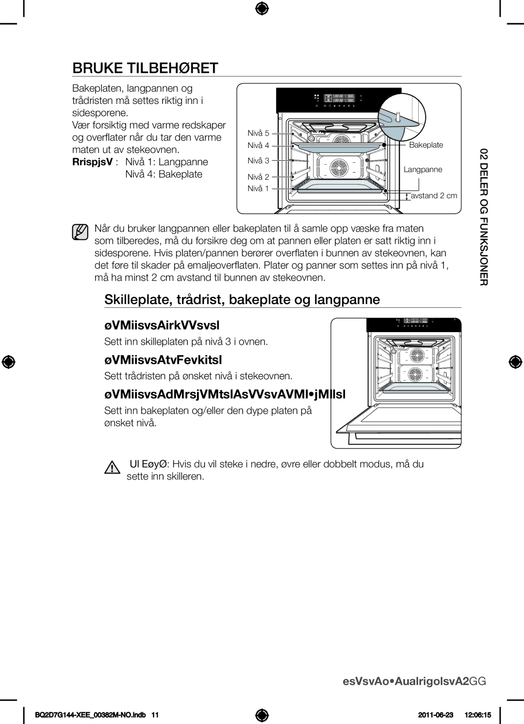 Samsung BQ2D7G144/XEE manual Bruke tilbehøret, Skilleplate, trådrist, bakeplate og langpanne, Plassere skilleren 