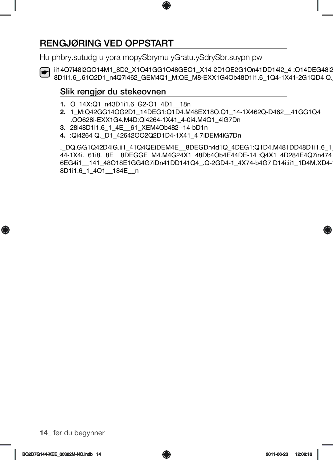 Samsung BQ2D7G144/XEE manual Rengjøring ved oppstart, Slik rengjør du stekeovnen 