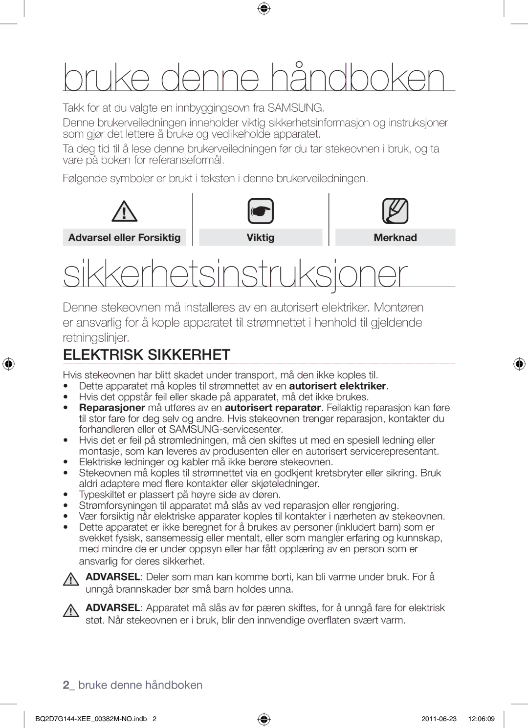 Samsung BQ2D7G144/XEE manual Bruke denne håndboken, Sikkerhetsinstruksjoner, Elektrisk sikkerhet 