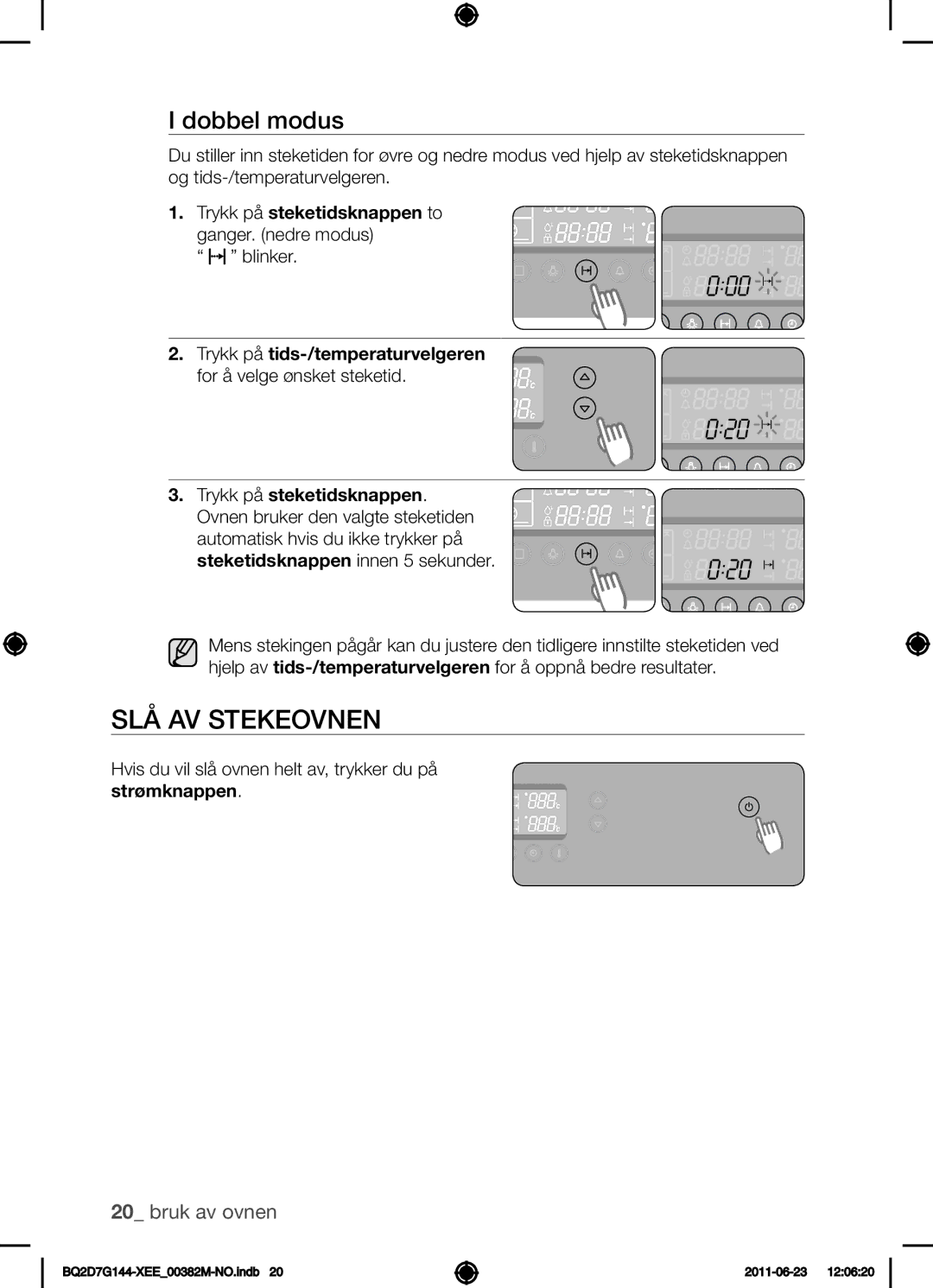 Samsung BQ2D7G144/XEE manual Slå av stekeovnen 