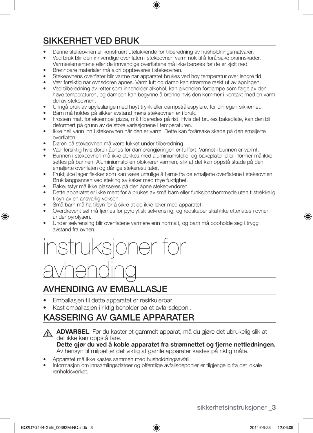 Samsung BQ2D7G144/XEE manual Instruksjoner for avhending, Sikkerhet ved bruk, Avhending av emballasje 