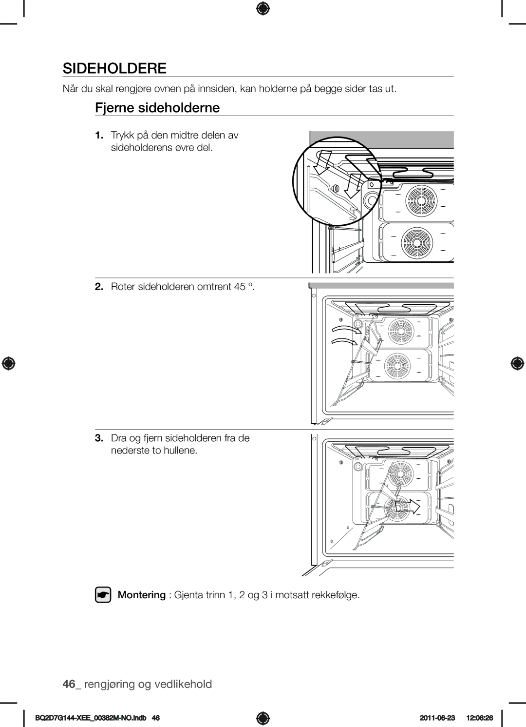 Samsung BQ2D7G144/XEE manual Sideholdere, Fjerne sideholderne 