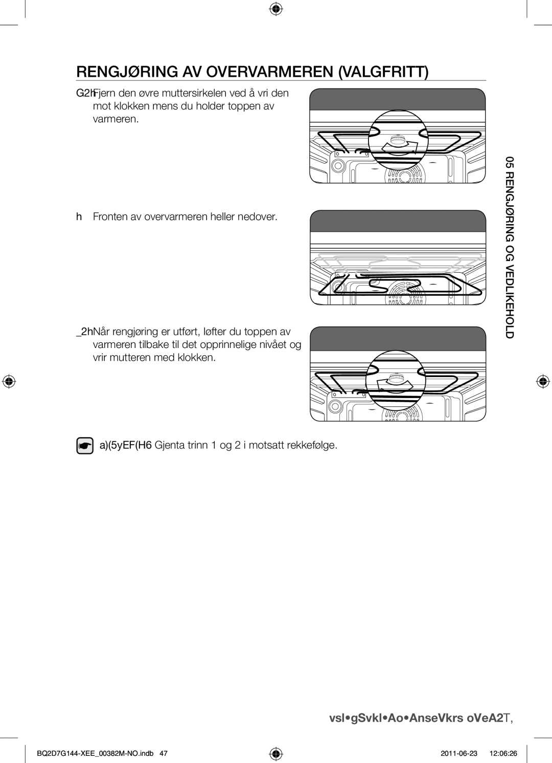 Samsung BQ2D7G144/XEE manual Rengjøring av overvarmeren valgfritt 