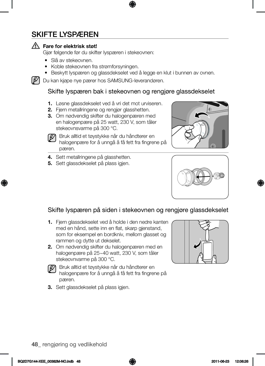 Samsung BQ2D7G144/XEE manual Skifte lyspæren bak i stekeovnen og rengjøre glassdekselet 