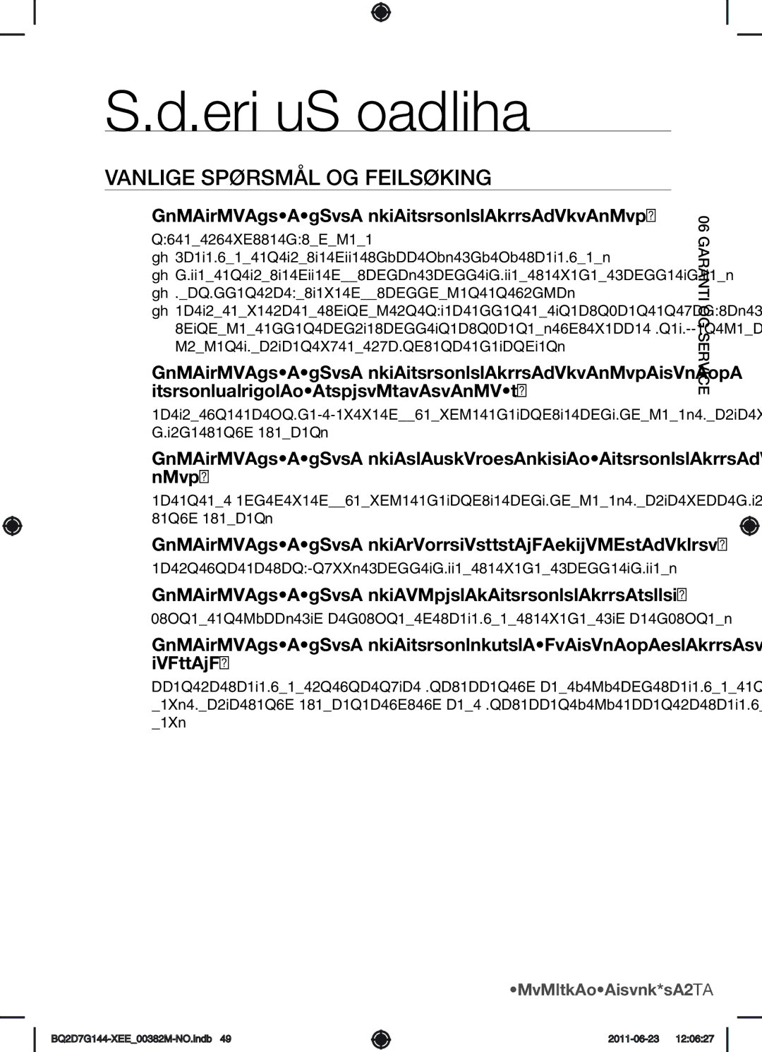 Samsung BQ2D7G144/XEE manual Garanti og service, Vanlige spørsmål og feilsøking 