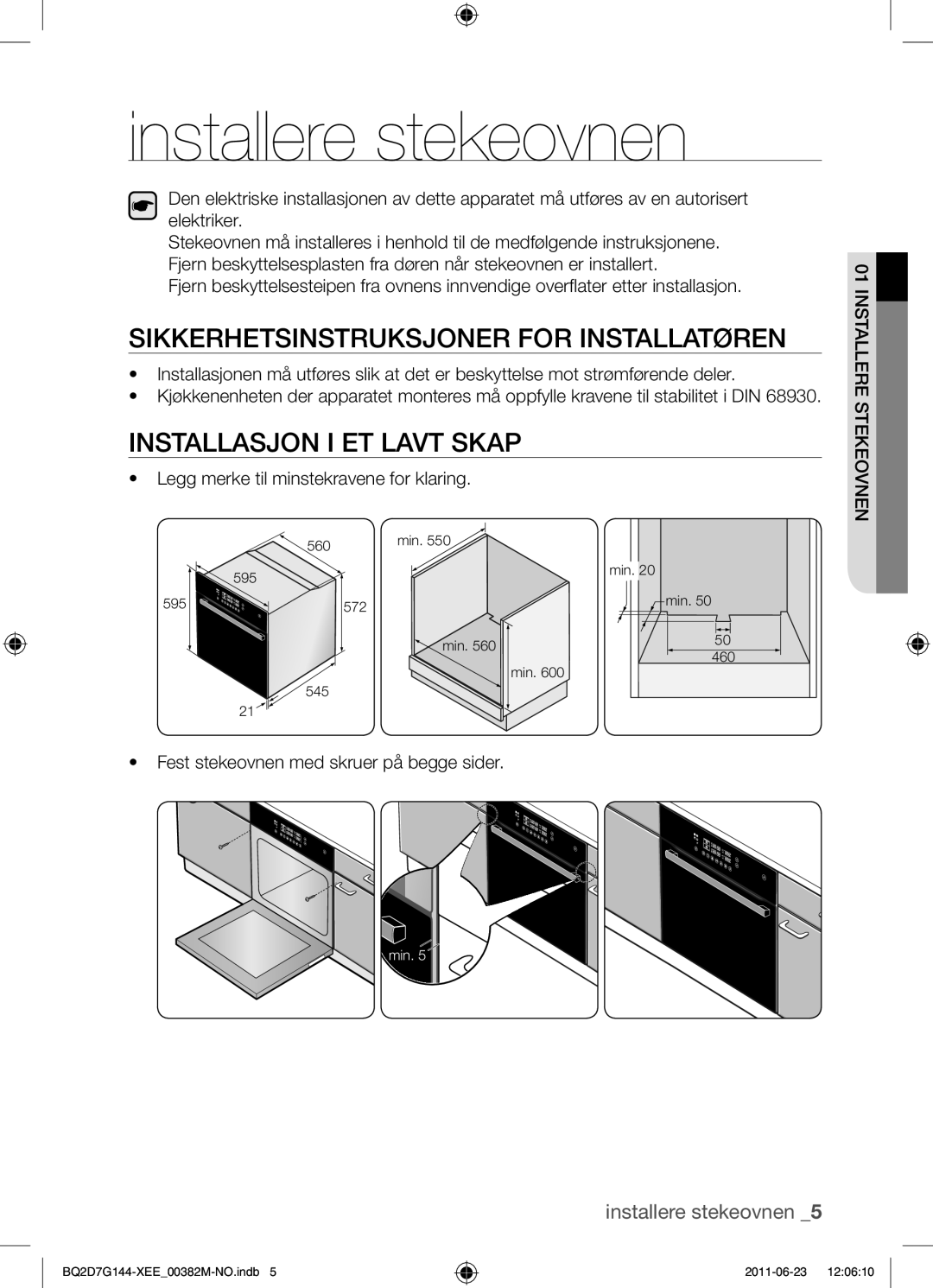 Samsung BQ2D7G144/XEE manual Installere stekeovnen, Sikkerhetsinstruksjoner for installatøren, Installasjon i et lavt skap 