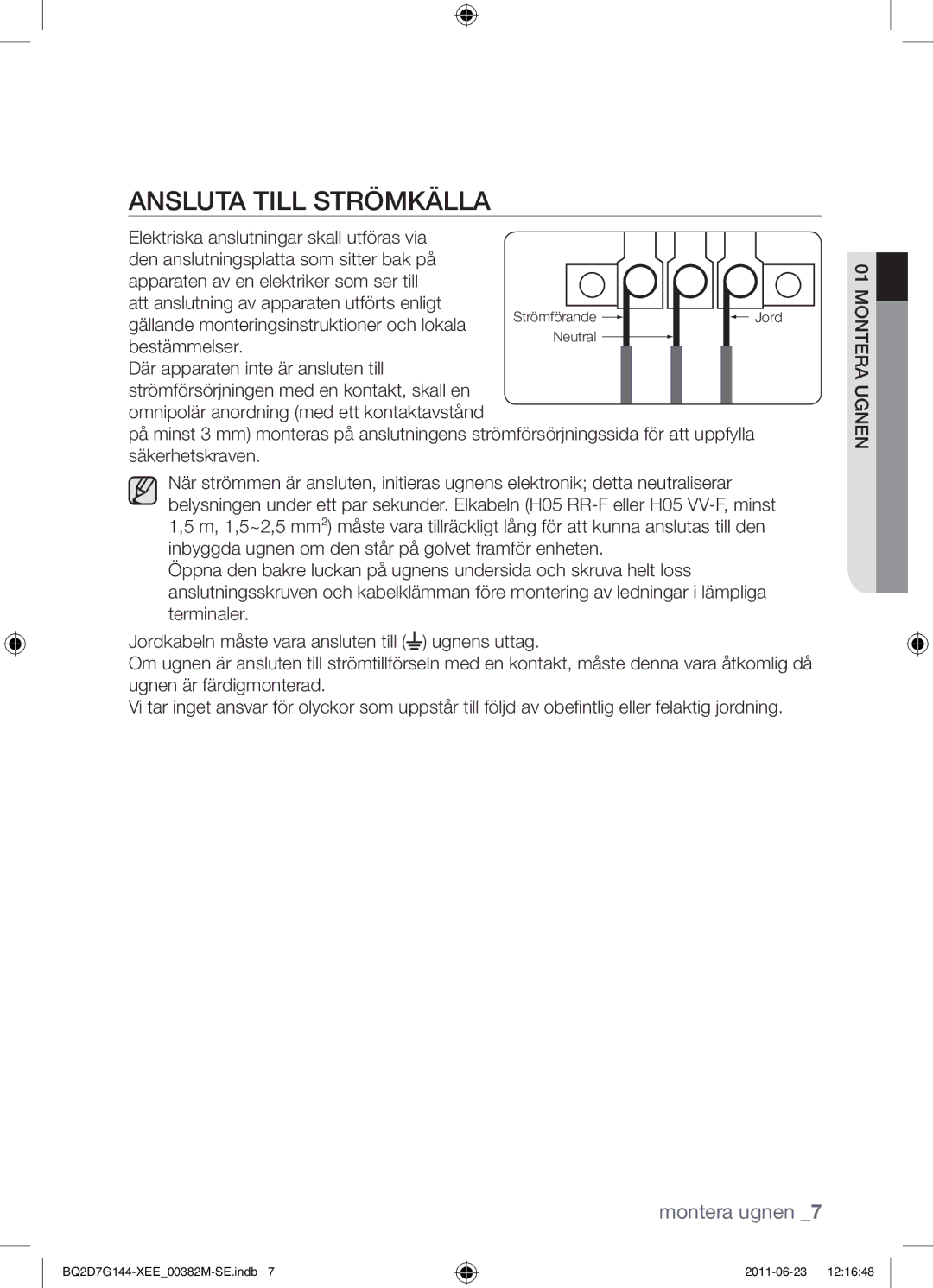 Samsung BQ2D7G144/XEE manual Ansluta till strömkälla 