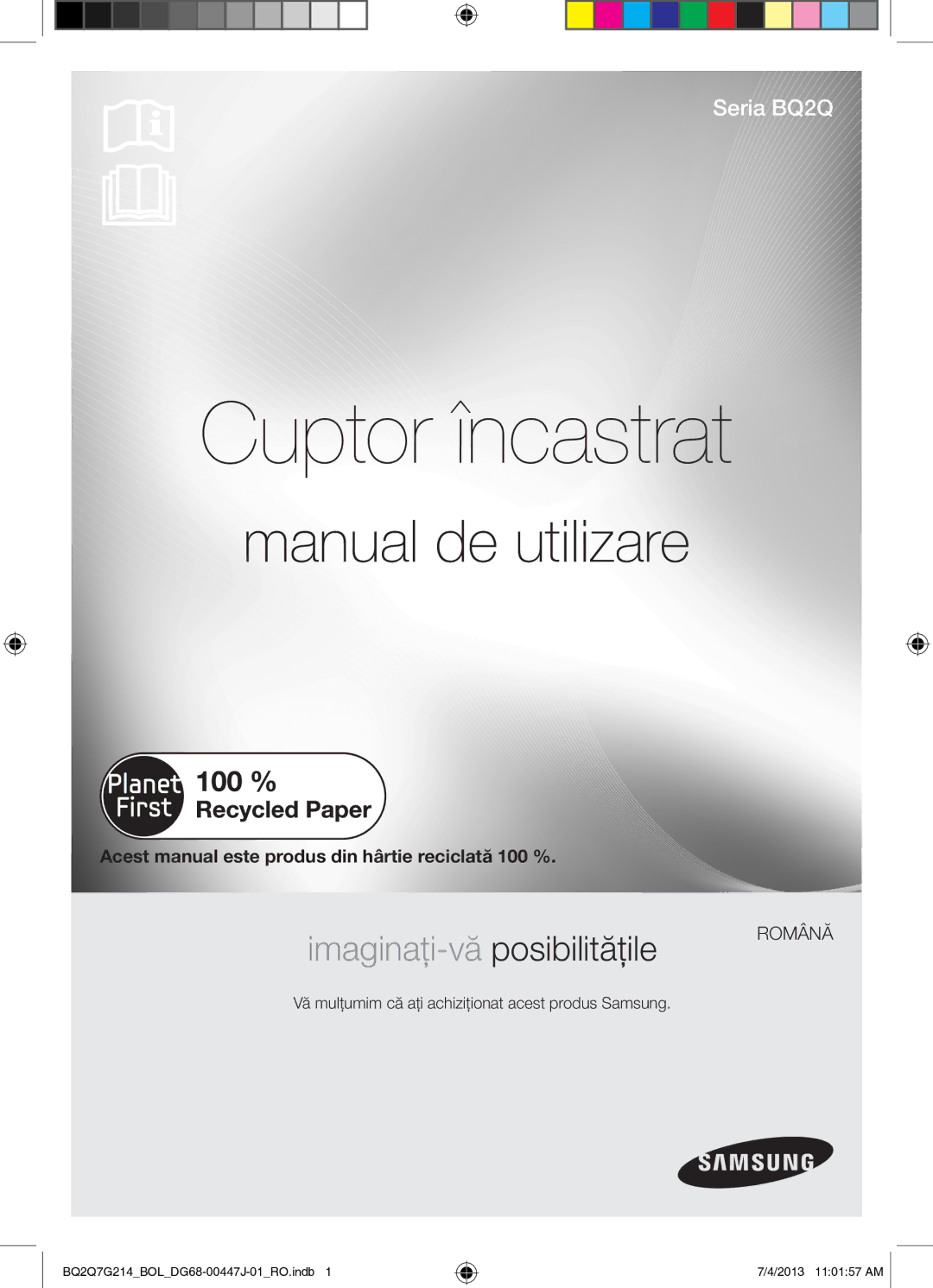 Samsung BQ2Q7G214/BOL Acest manual este produs din hârtie reciclată 100 % 