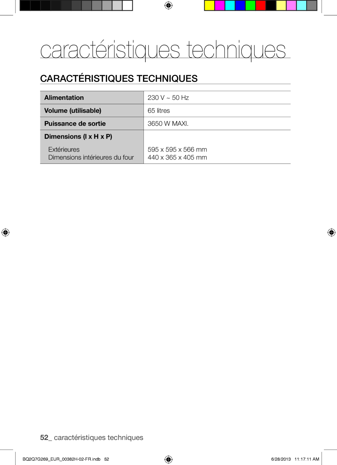 Samsung BQ2Q7G269/EUR manual Caractéristiques Techniques, Alimentation, Volume utilisable, Puissance de sortie 