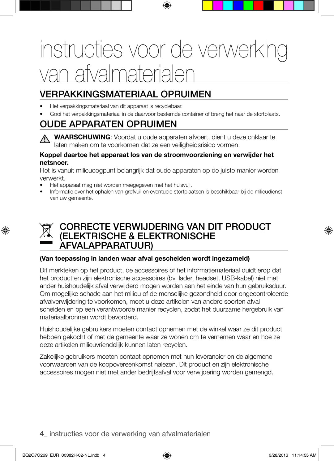 Samsung BQ2Q7G269/EUR manual Verpakkingsmateriaal Opruimen, Oude Apparaten Opruimen 