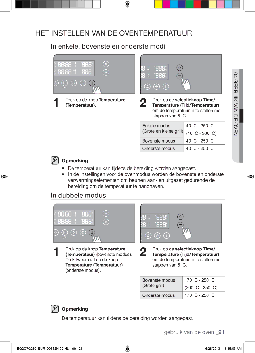 Samsung BQ2Q7G269/EUR manual HET Instellen VAN DE Oventemperatuur, Enkele, bovenste en onderste modi 
