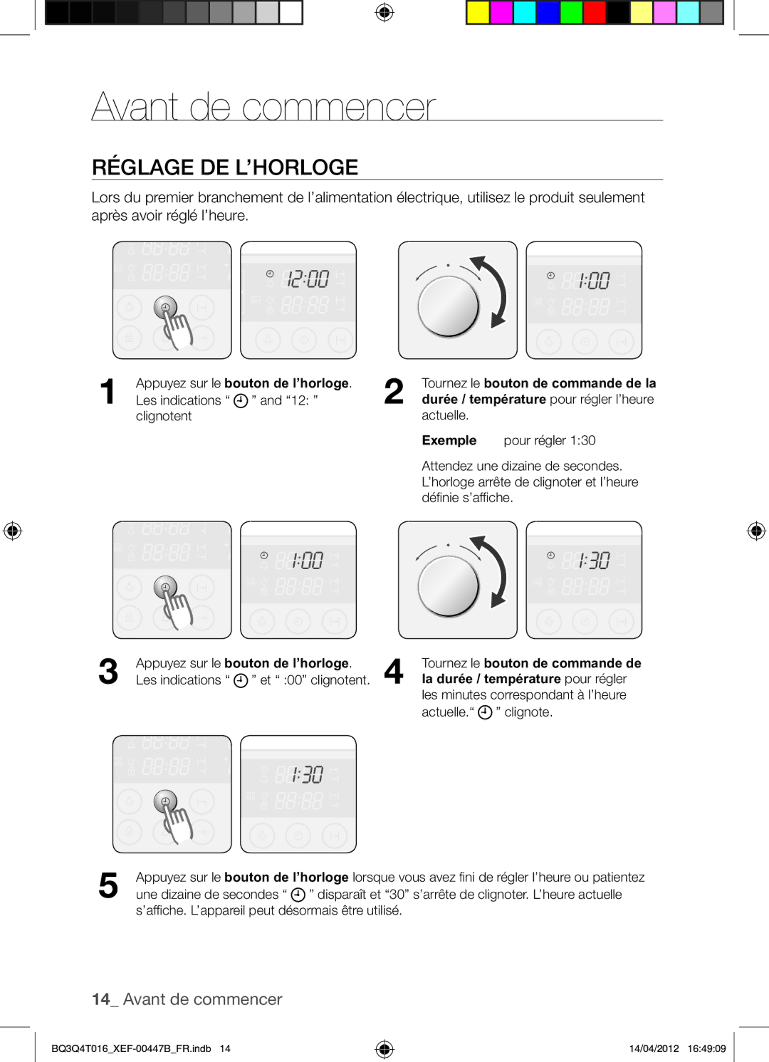 Samsung BQ3Q4T016/XEF manual Avant de commencer, Réglage DE L’HORLOGE, Exemple, Appuyez sur le bouton de l’horloge 