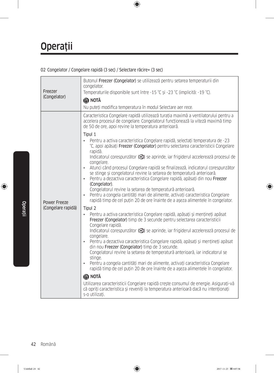 Samsung BRB260030WW/EF Congelator, Nu puteţi modifica temperatura în modul Selectare aer rece, Tipul, Rapidă, Congelare 