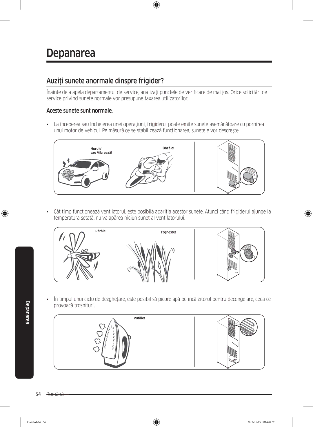 Samsung BRB260030WW/EF manual Auziți sunete anormale dinspre frigider?, Aceste sunete sunt normale 