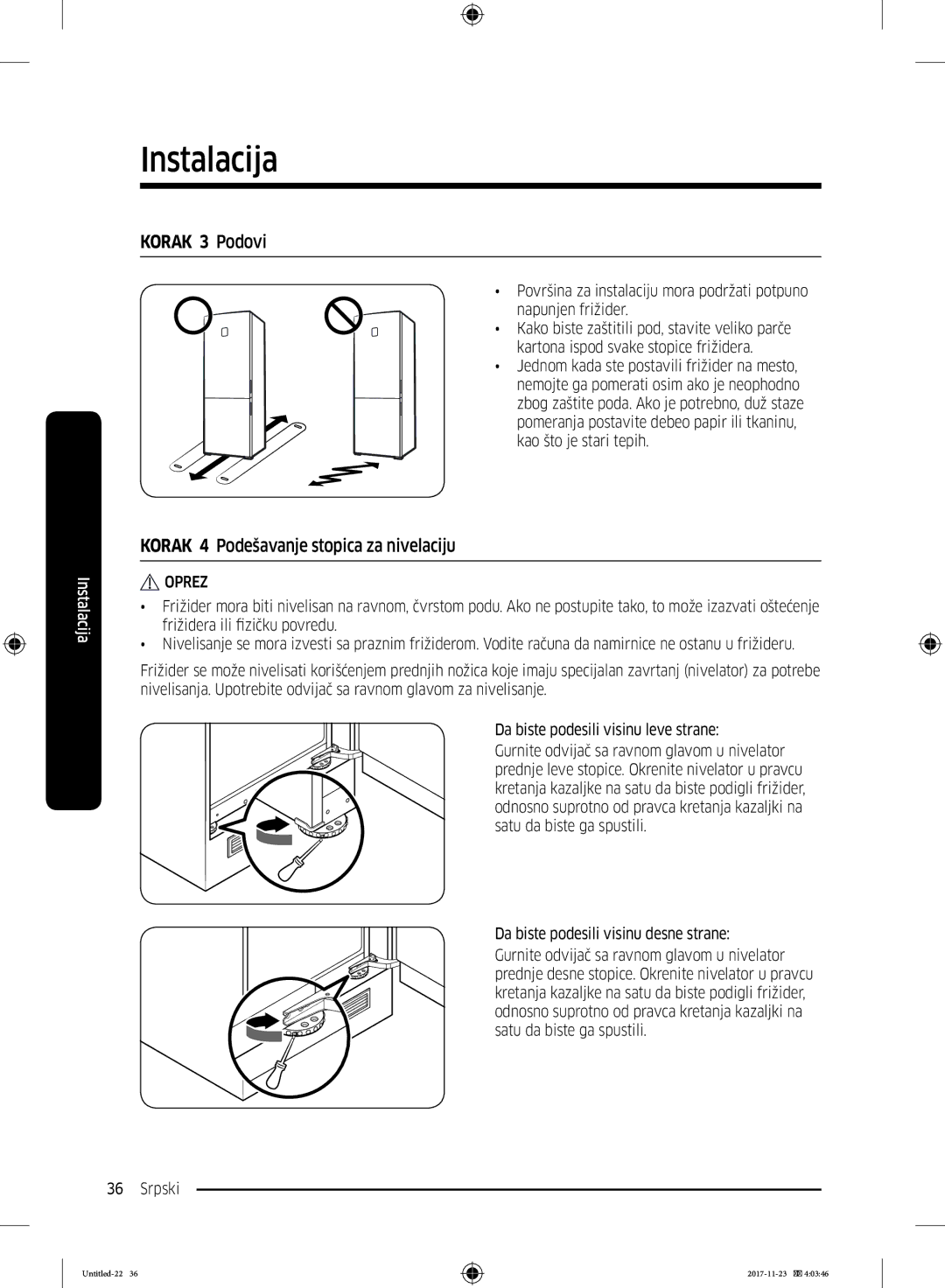 Samsung BRB260034WW/EF, BRB260130WW/EF, BRB260030WW/EF manual Korak 3 Podovi, Korak 4 Podešavanje stopica za nivelaciju 