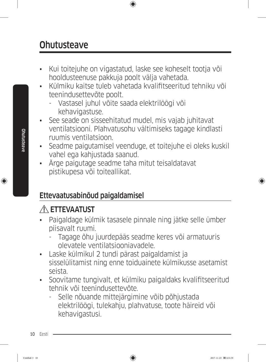 Samsung BRB260189WW/EF, BRB260076WW/EF, BRB260035WW/EF, BRB260030WW/EF, BRB260176WW/EF manual Ettevaatusabinõud paigaldamisel 