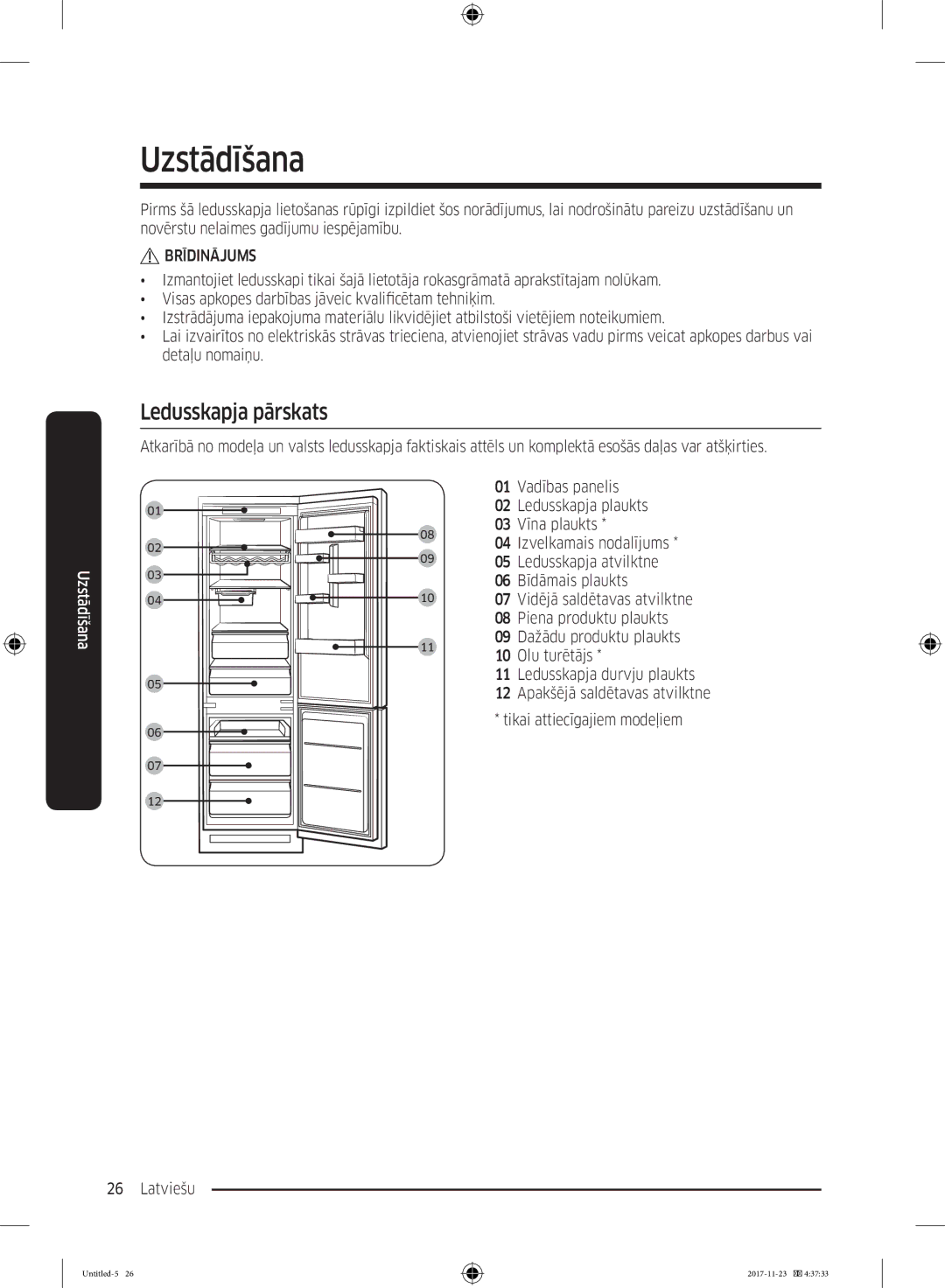 Samsung BRB260030WW/EF, BRB260189WW/EF, BRB260076WW/EF, BRB260035WW/EF, BRB260176WW/EF manual Uzstādīšana, Ledusskapja pārskats 