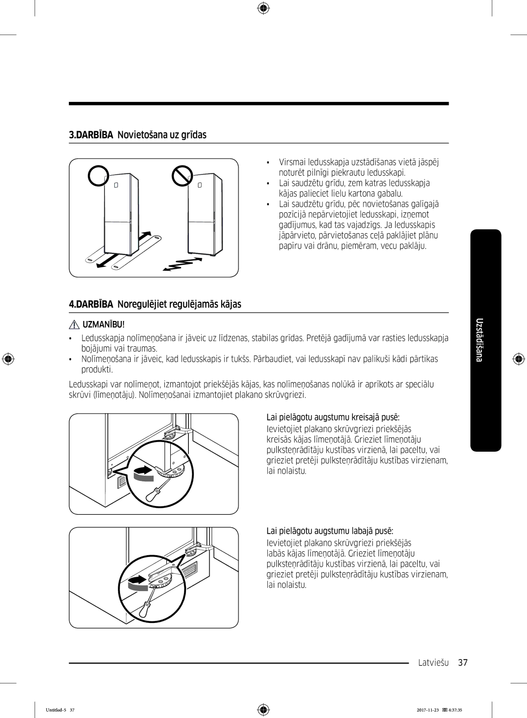 Samsung BRB260176WW/EF, BRB260189WW/EF manual Darbība Novietošana uz grīdas, Darbība Noregulējiet regulējamās kājas 