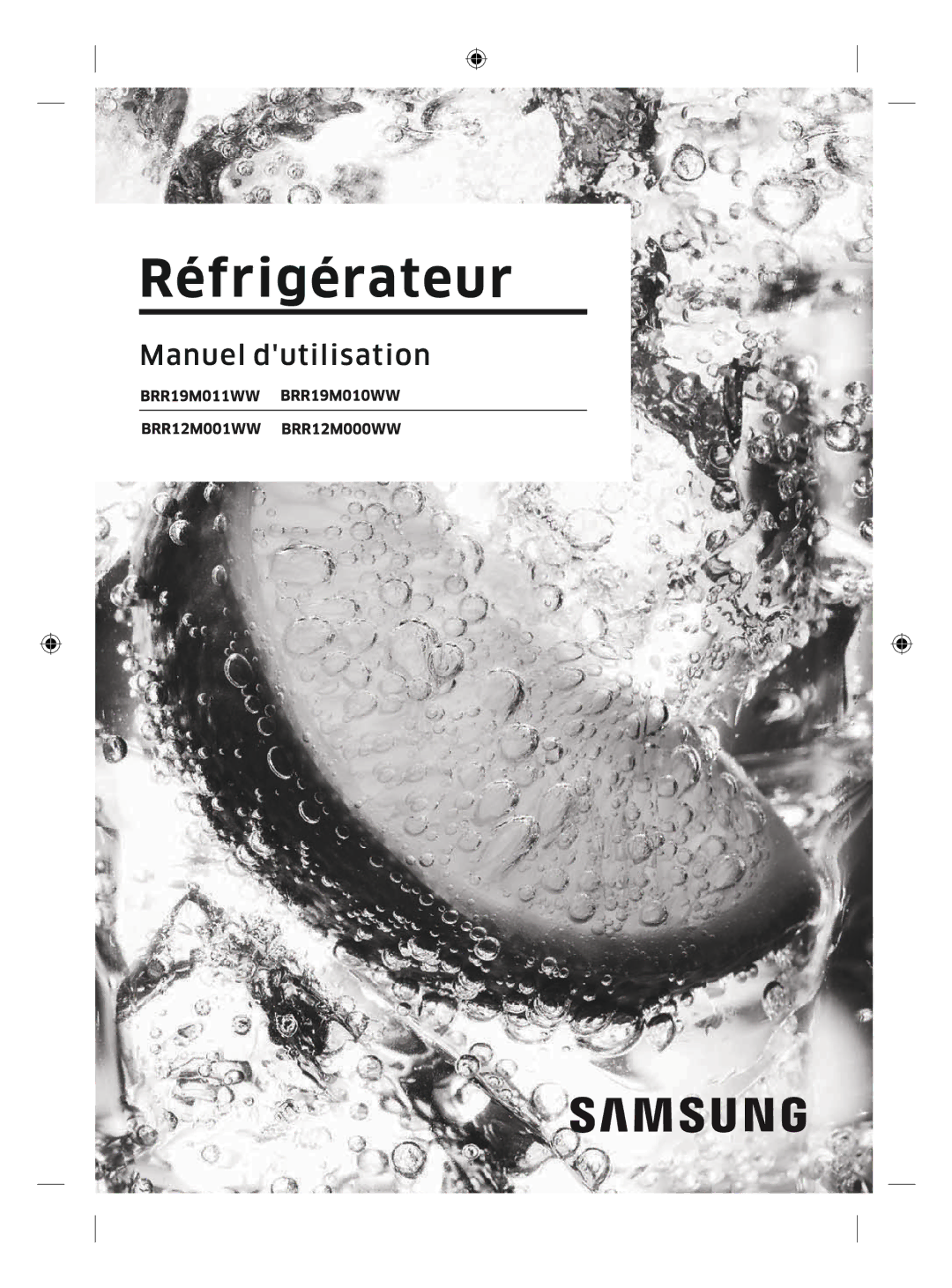 Samsung BRR12M001WW/EG, BRR19M010WW/EG, BRR19M011WW/EG, BRR12M000WW/EG manual Réfrigérateur 