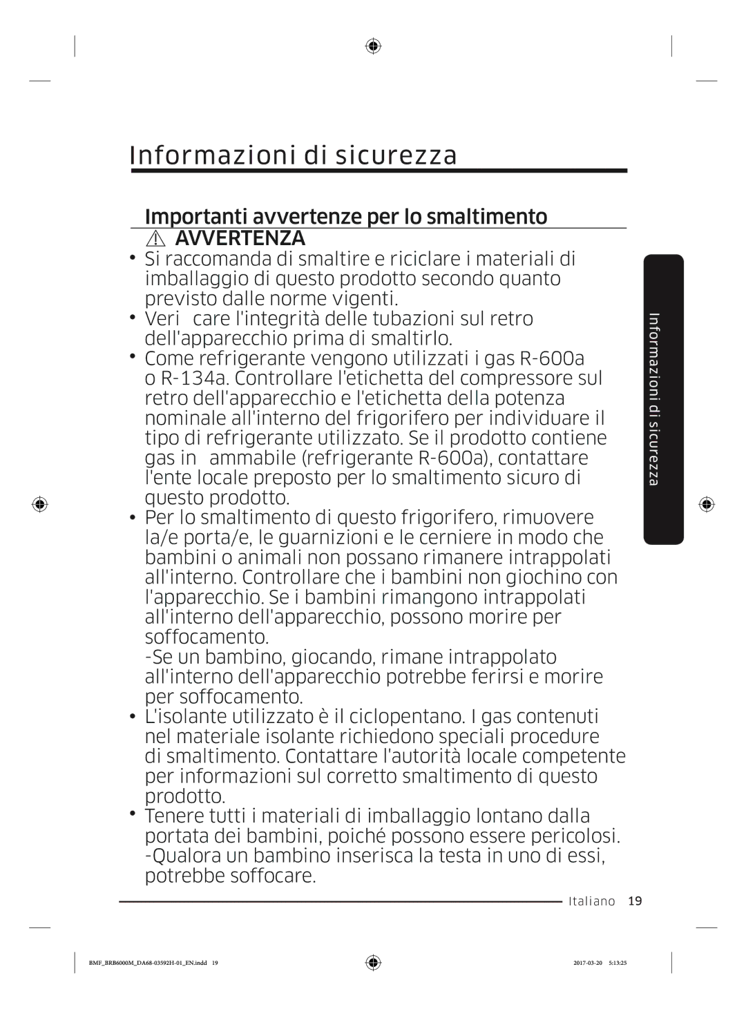 Samsung BRR12M001WW/EG, BRR19M010WW/EG, BRR19M011WW/EG, BRR12M000WW/EG manual Importanti avvertenze per lo smaltimento 