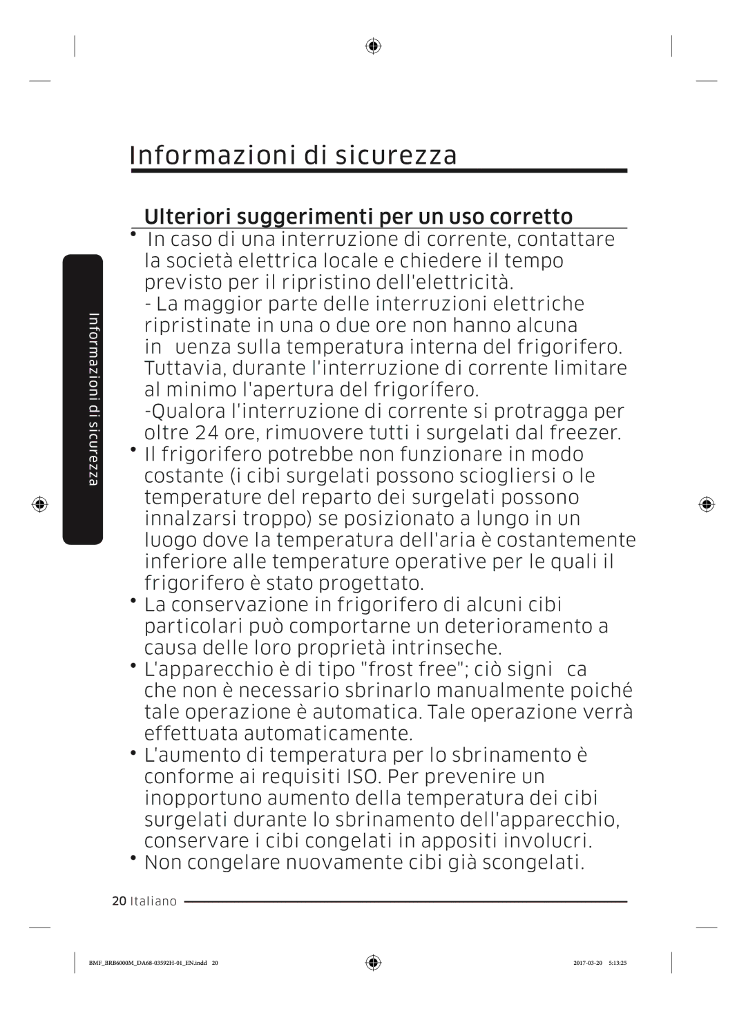 Samsung BRR12M000WW/EG, BRR19M010WW/EG, BRR19M011WW/EG, BRR12M001WW/EG manual Ulteriori suggerimenti per un uso corretto 