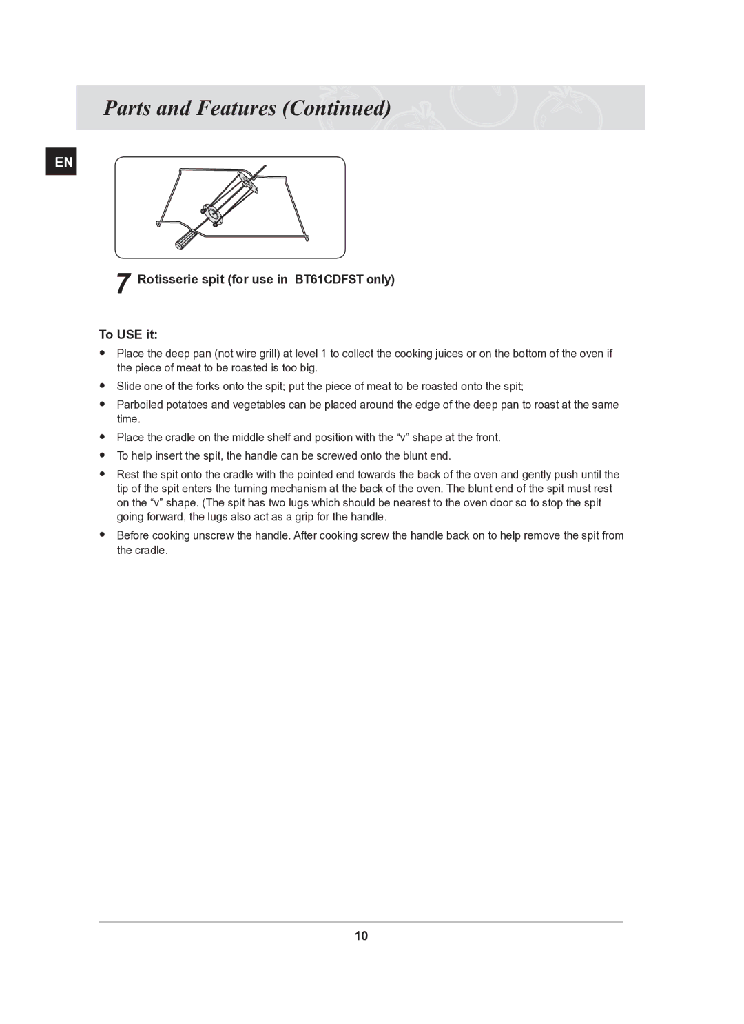 Samsung BT61CDST/BOL manual Rotisserie spit for use in BT61CDFST only To USE it 