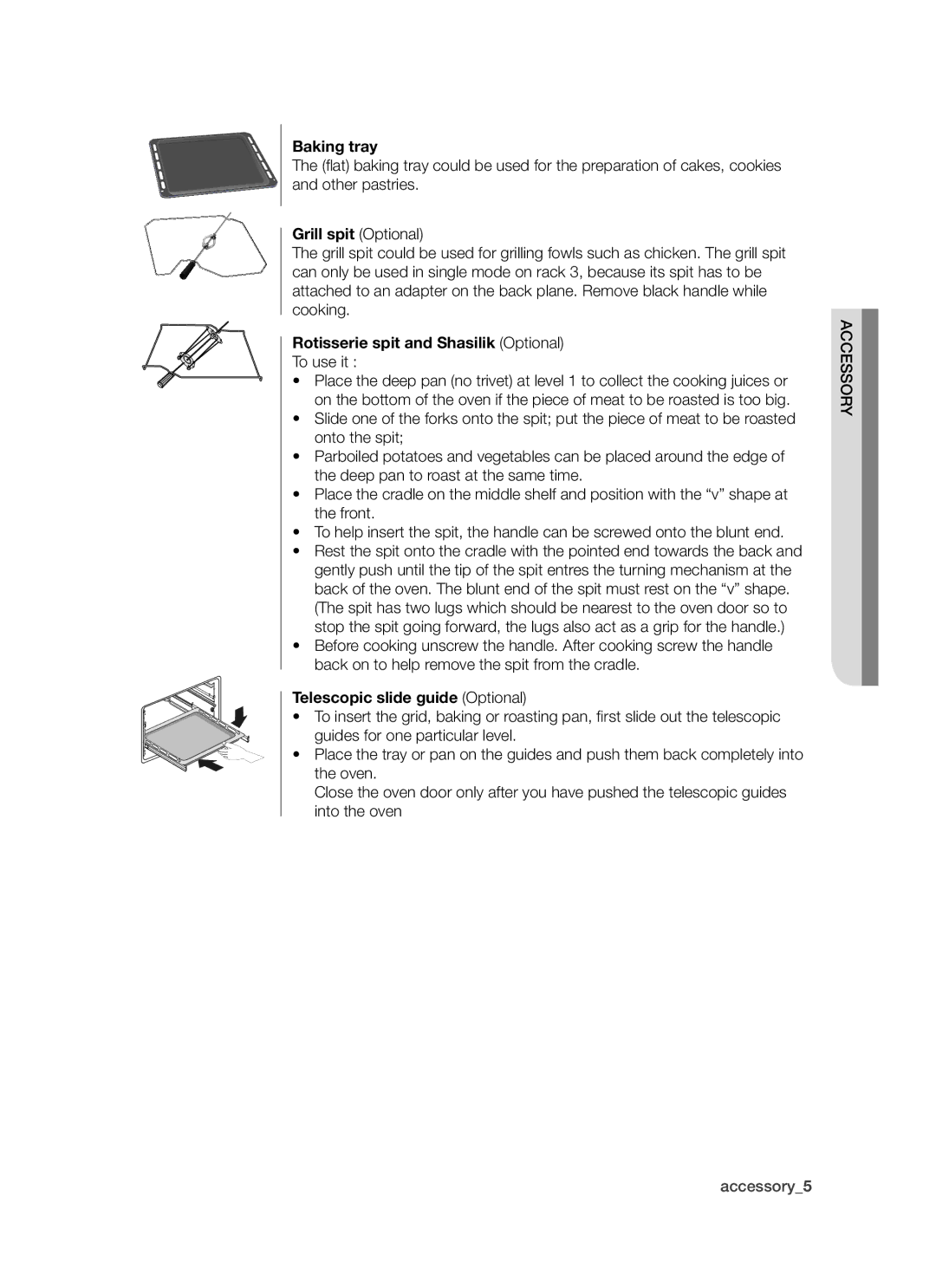 Samsung BT621 Series user manual Baking tray, Grill spit Optional, Rotisserie spit and Shasilik Optional 