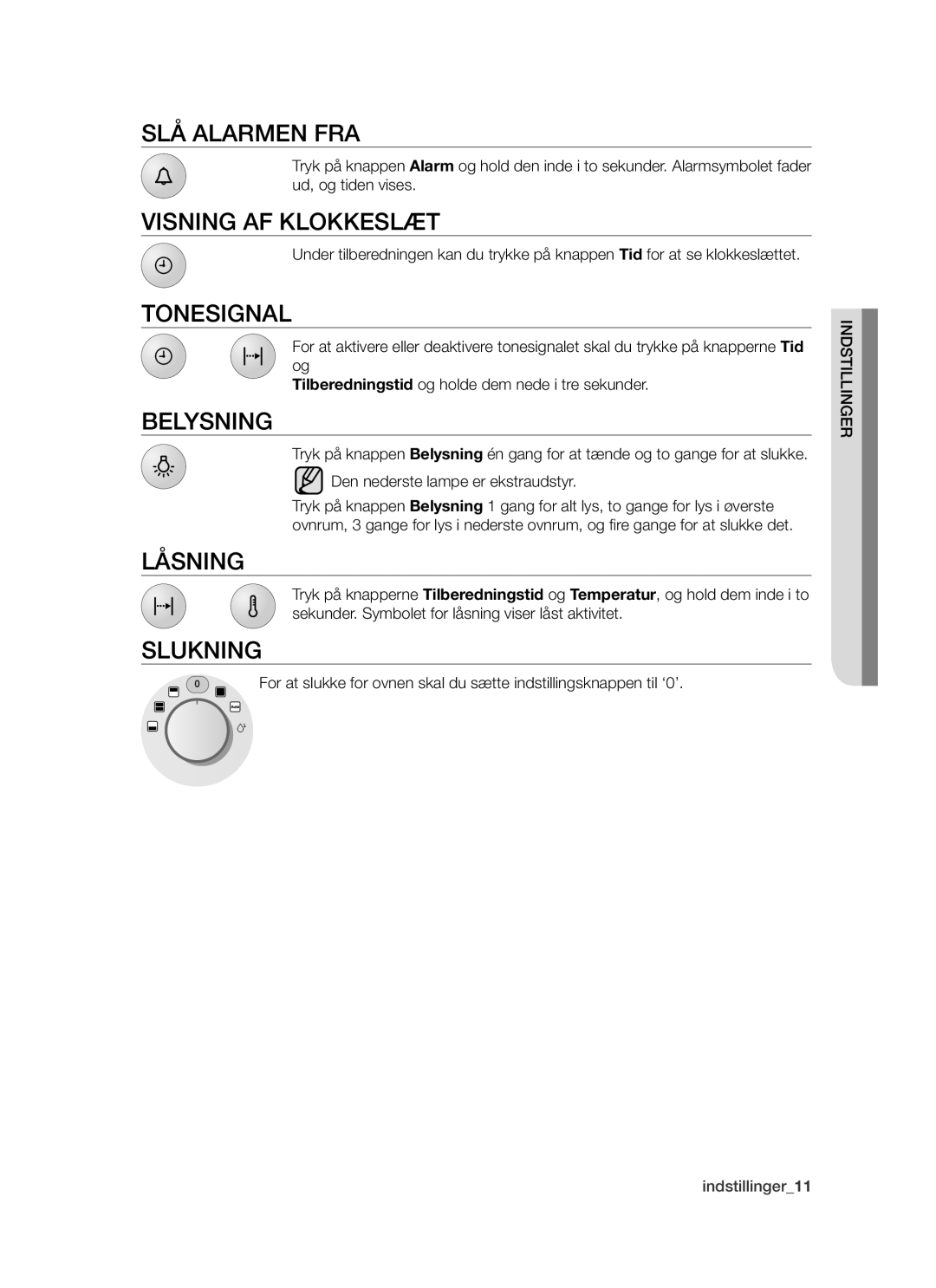 Samsung BT621FSBST/XEE manual SLÅ Alarmen FRA, Visning AF Klokkeslæt, Tonesignal, Belysning, Låsning, Slukning 