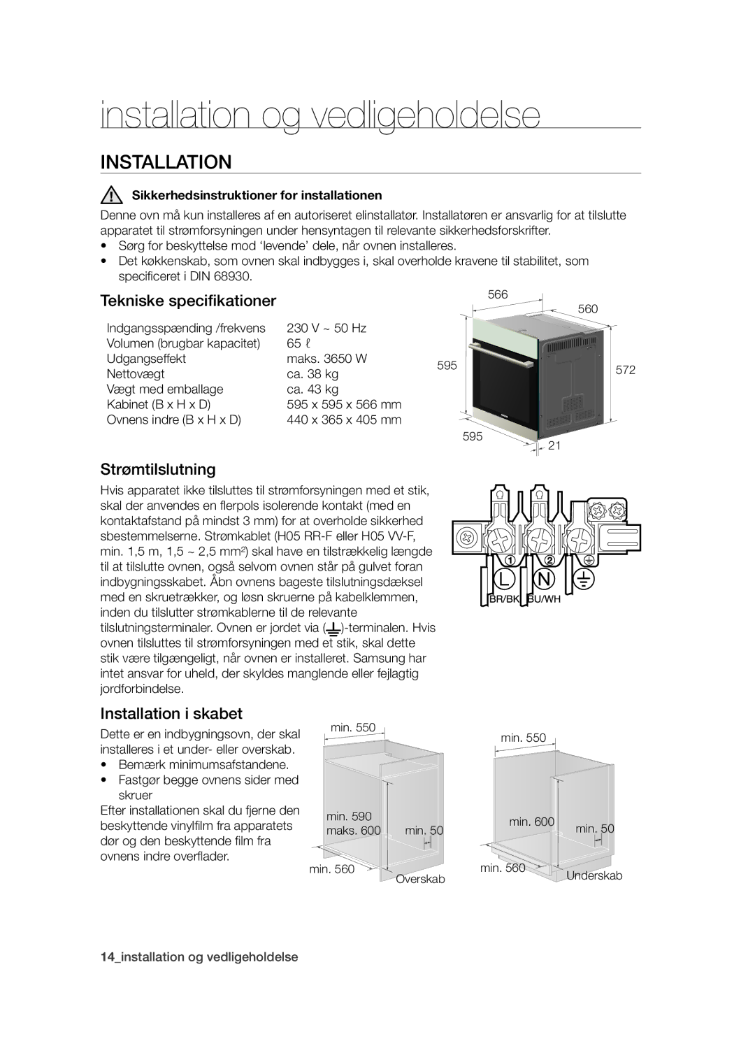 Samsung BT621FSBST/XEE Installation og vedligeholdelse, Tekniske speciﬁkationer, Strømtilslutning, Installation i skabet 