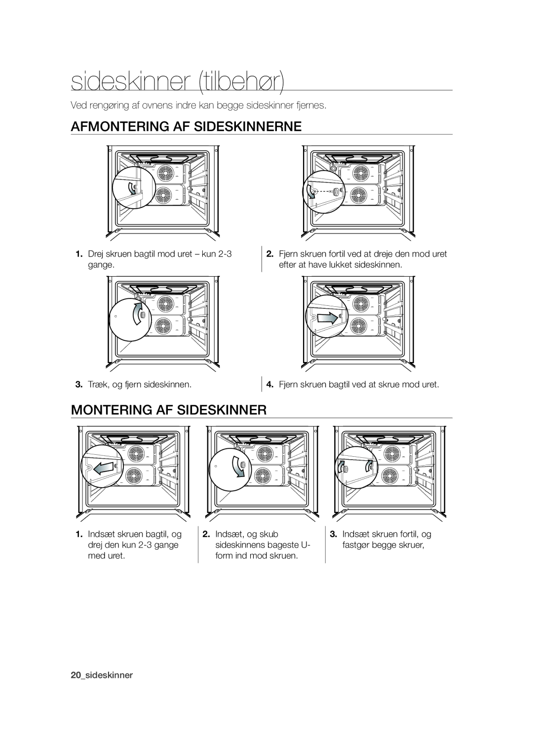 Samsung BT621FSBST/XEE manual Sideskinner tilbehør, Afmontering AF Sideskinnerne, Montering AF Sideskinner 