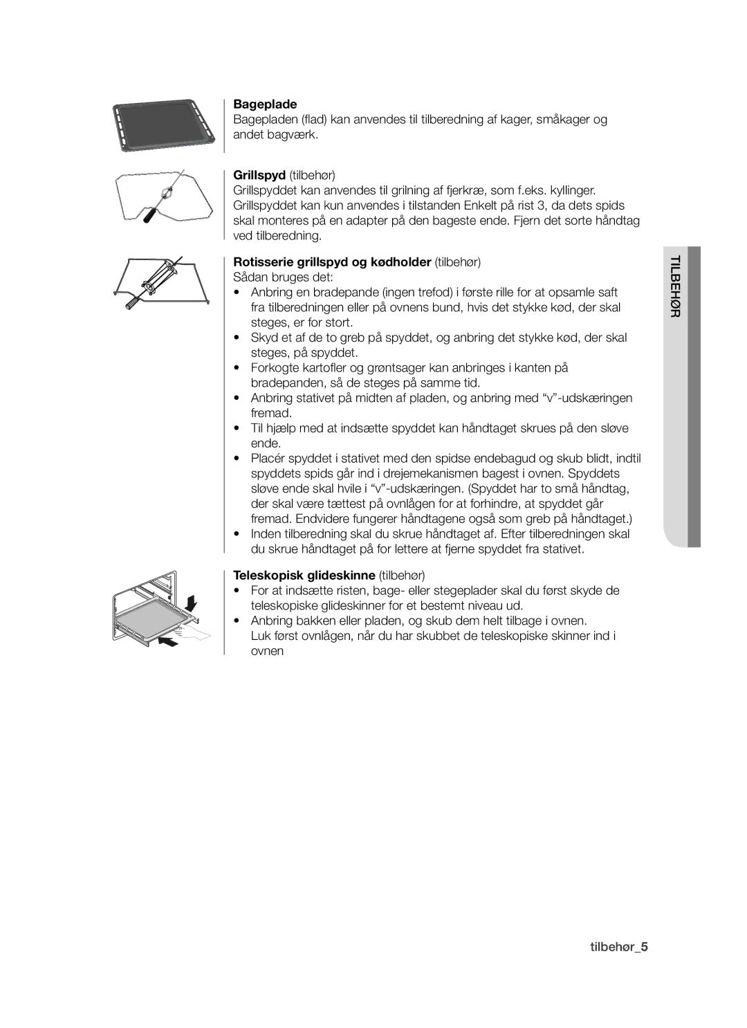 Samsung BT621FSBST/XEE manual Bageplade, Grillspyd tilbehør, Rotisserie grillspyd og kødholder tilbehør 