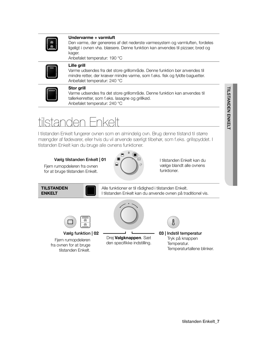 Samsung BT621FSBST/XEE manual Tilstanden Enkelt 