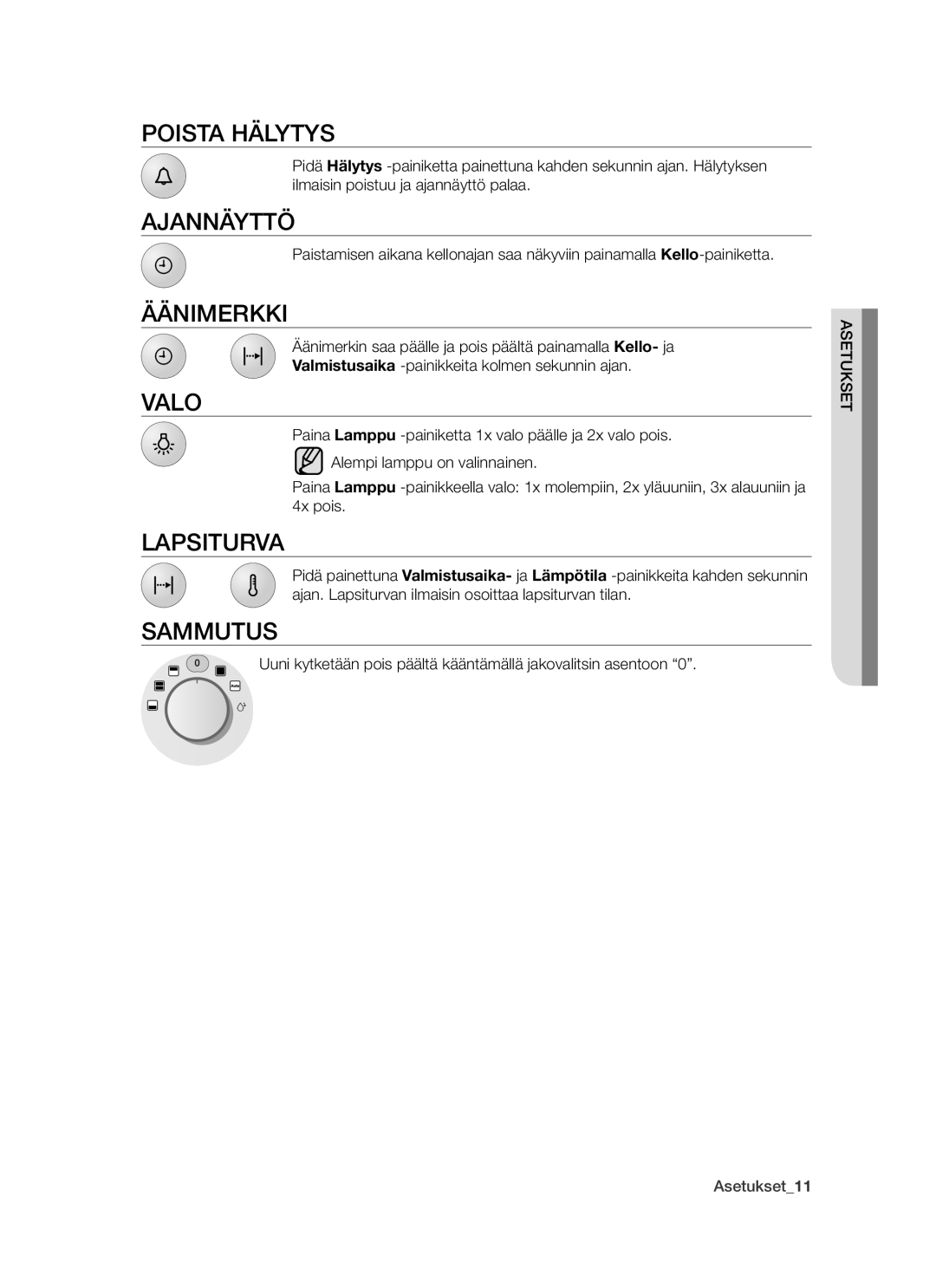 Samsung BT621FSBST/XEE manual Poista Hälytys, Ajannäyttö, Äänimerkki, Valo, Lapsiturva, Sammutus 