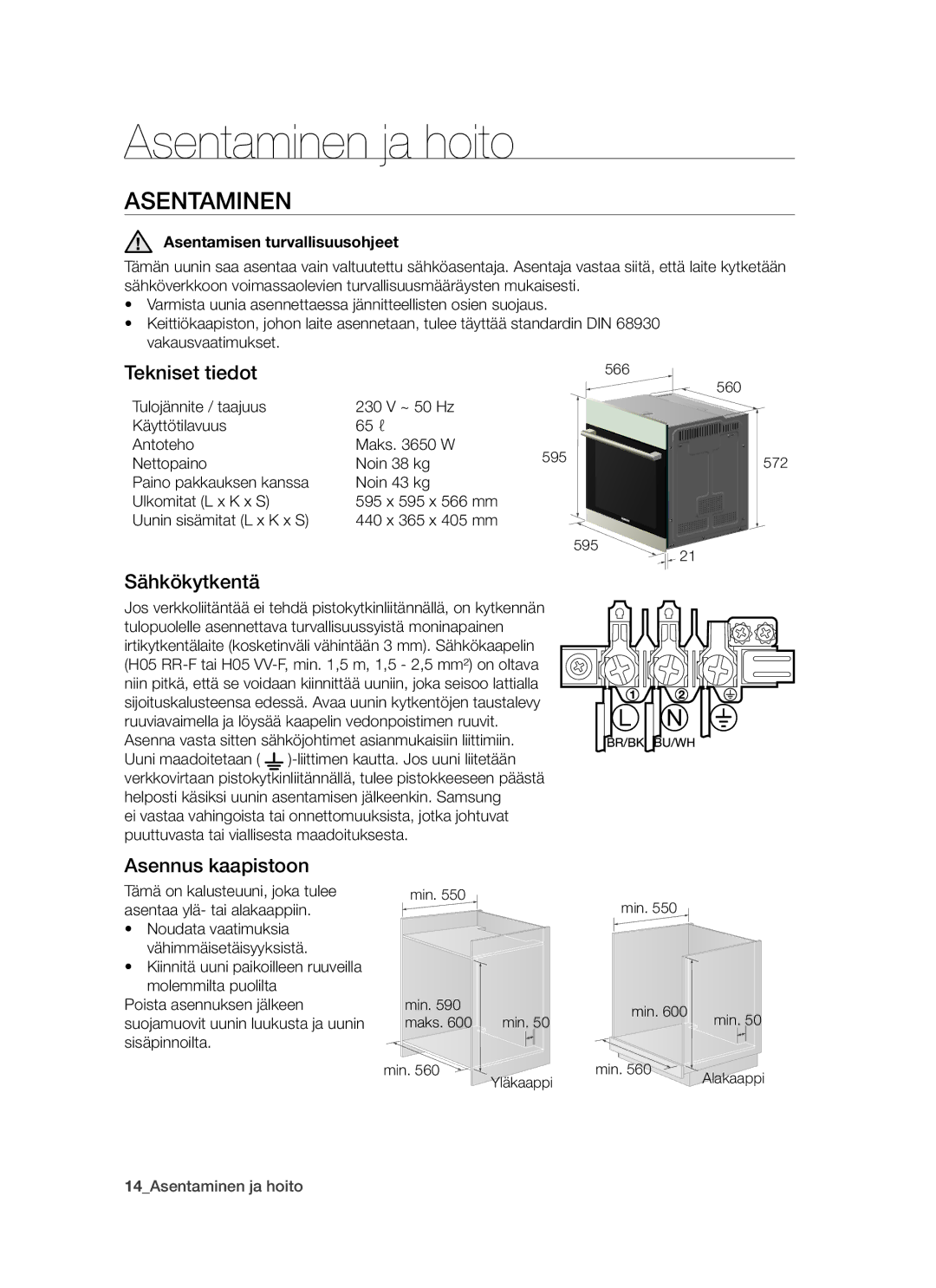 Samsung BT621FSBST/XEE manual Asentaminen ja hoito, Tekniset tiedot, Sähkökytkentä, Asennus kaapistoon 