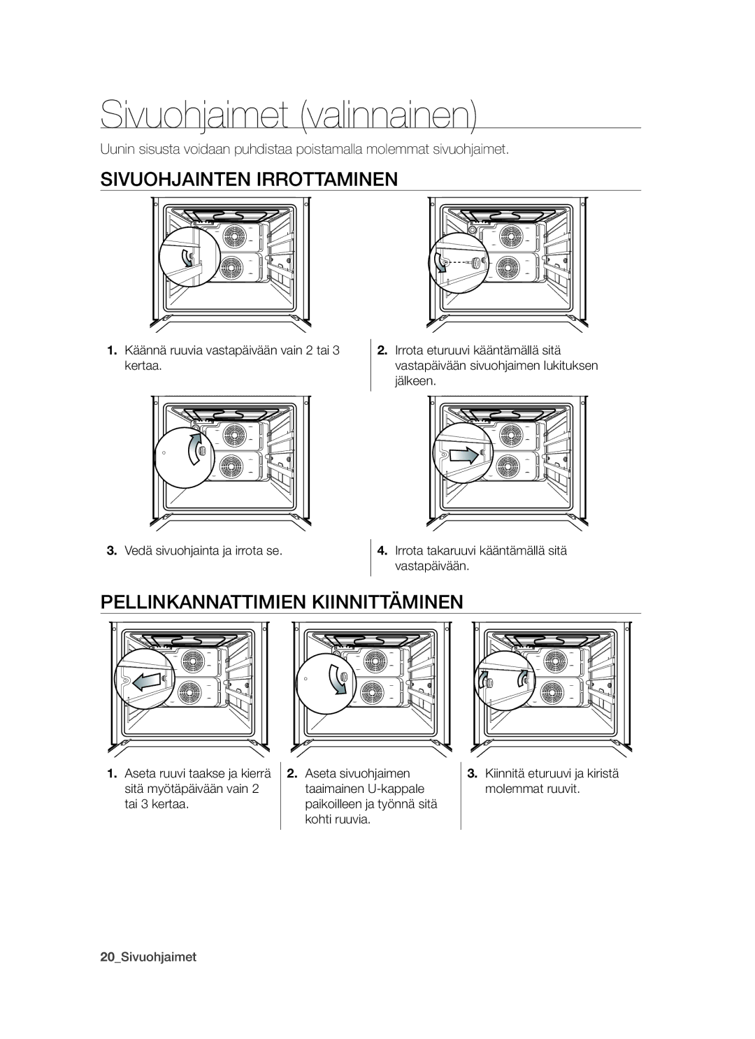 Samsung BT621FSBST/XEE manual Sivuohjaimet valinnainen, Sivuohjainten Irrottaminen, Pellinkannattimien Kiinnittäminen 