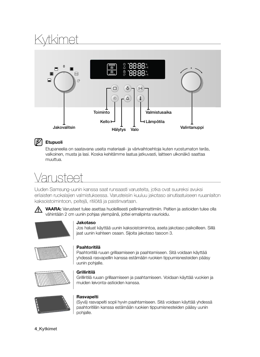 Samsung BT621FSBST/XEE manual Kytkimet, Varusteet 